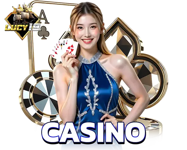 คาสิโนสด บาคาร่าออนไลน์ LUCY19 Casino